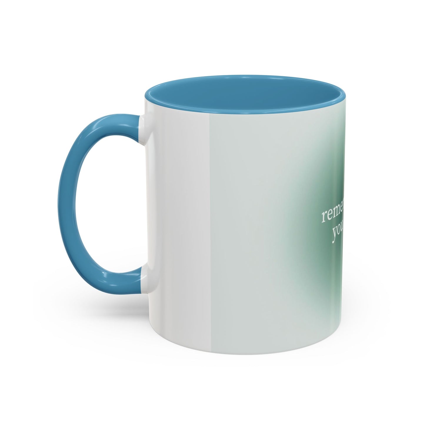 Remember Why you Started it Mug