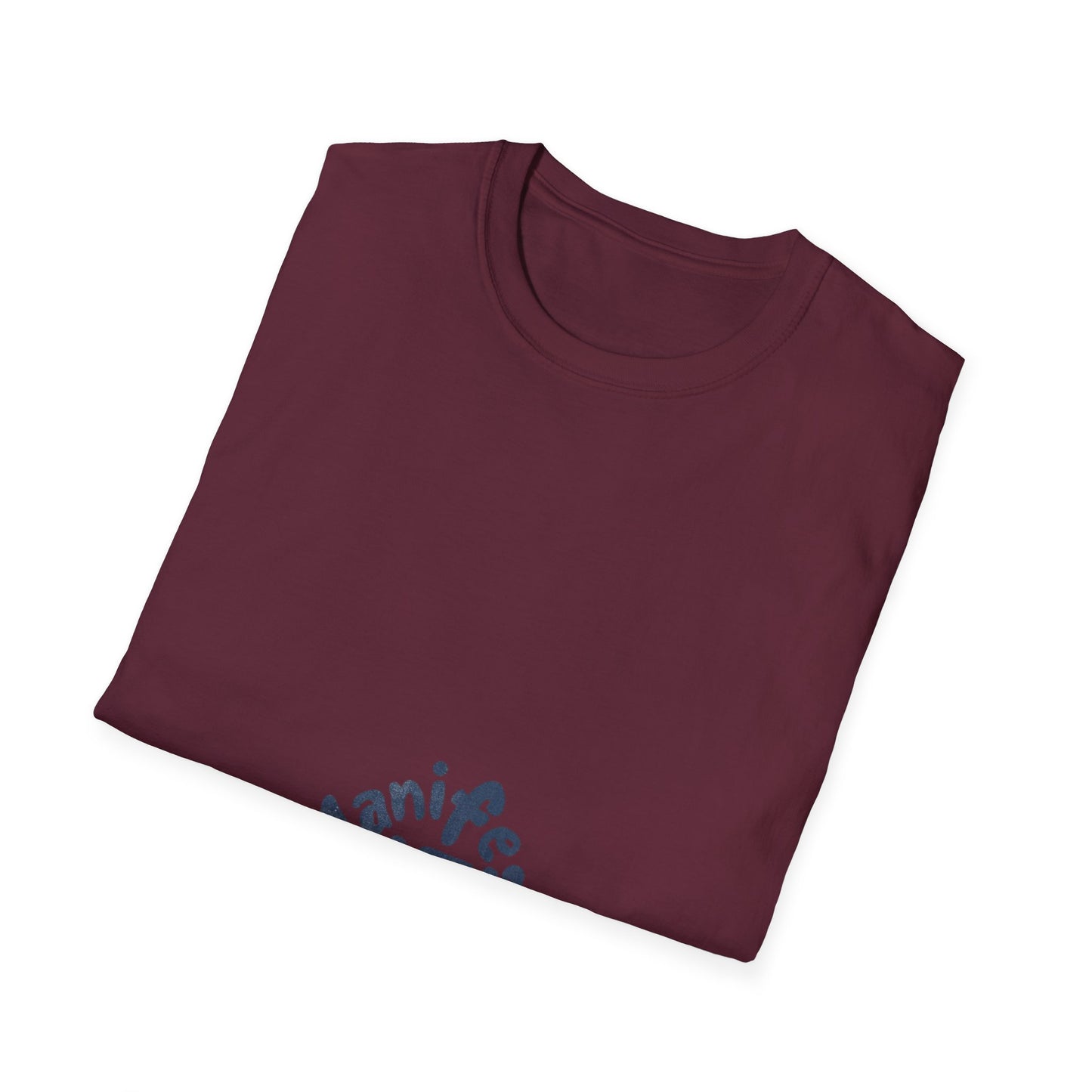 Manifest It Unisex T-Shirt
