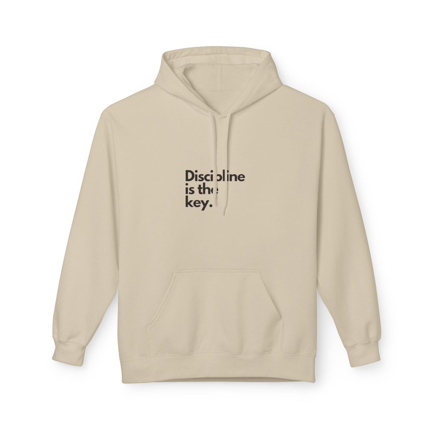 Discipline Is Key Hoodie