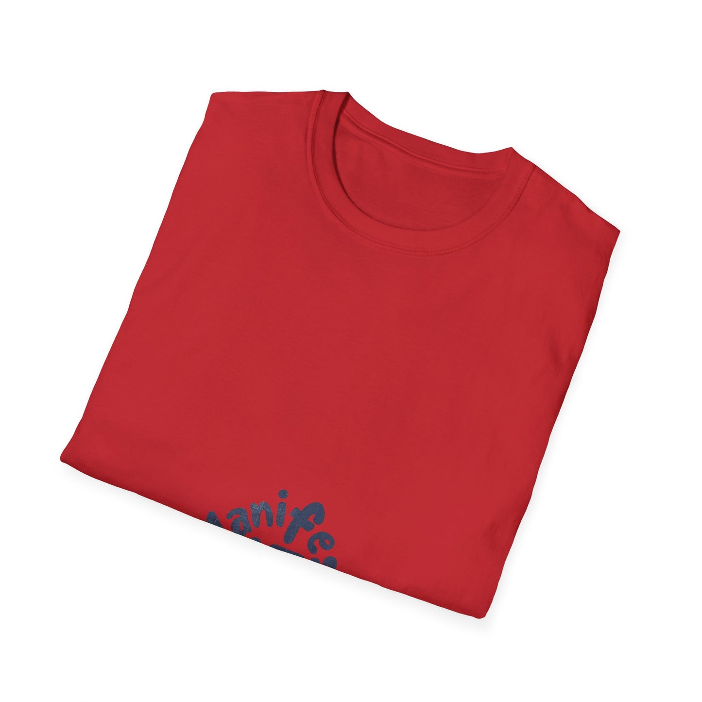 Manifest It Unisex T-Shirt