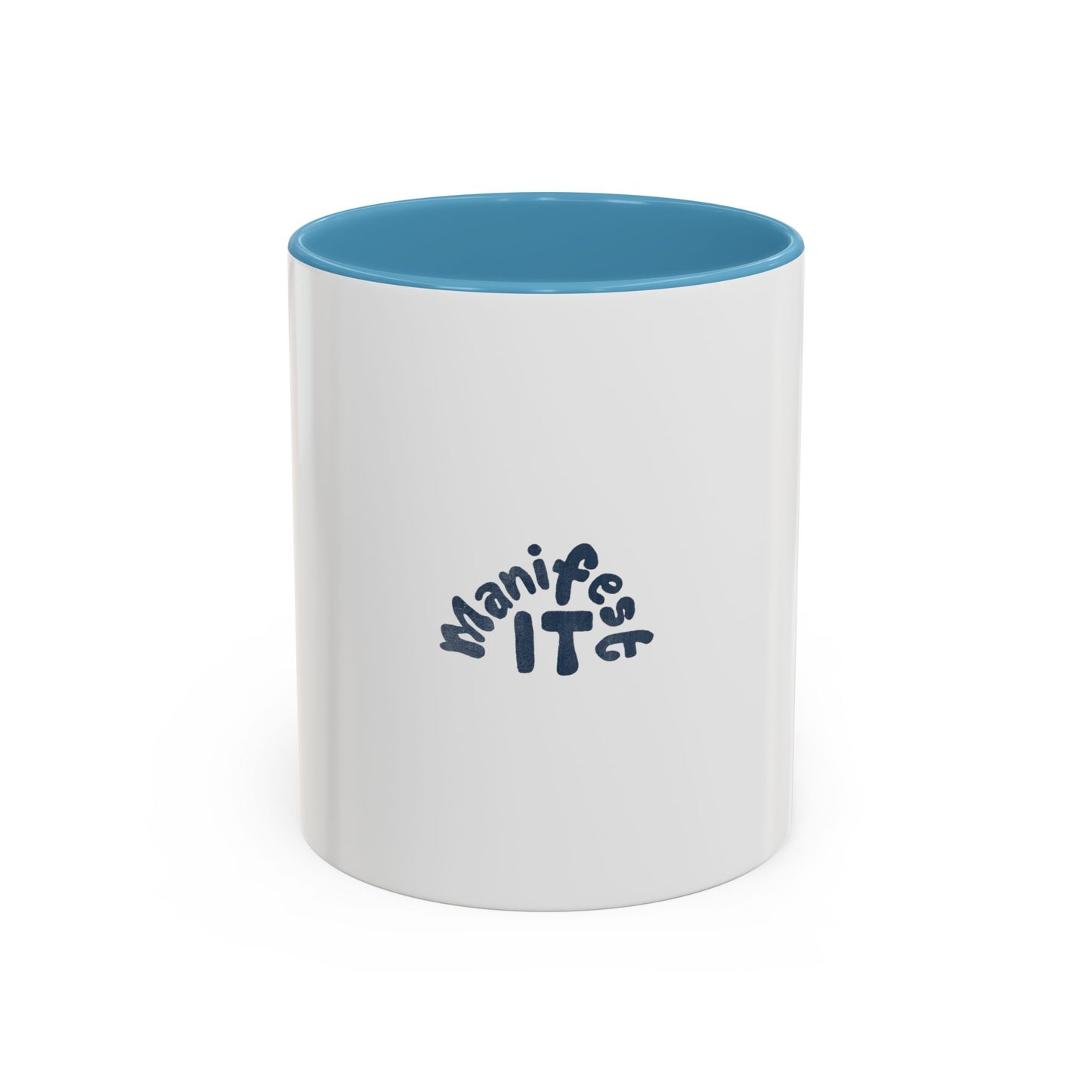 Manifest It Mug