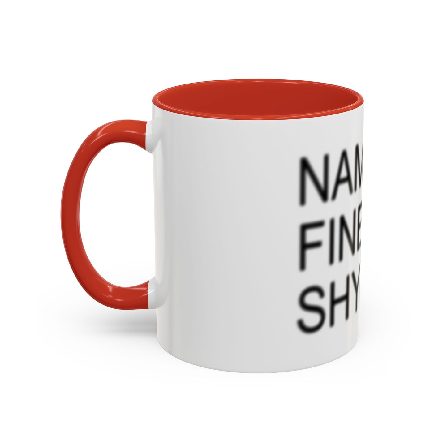 Nanaste Fine Shyt Mug