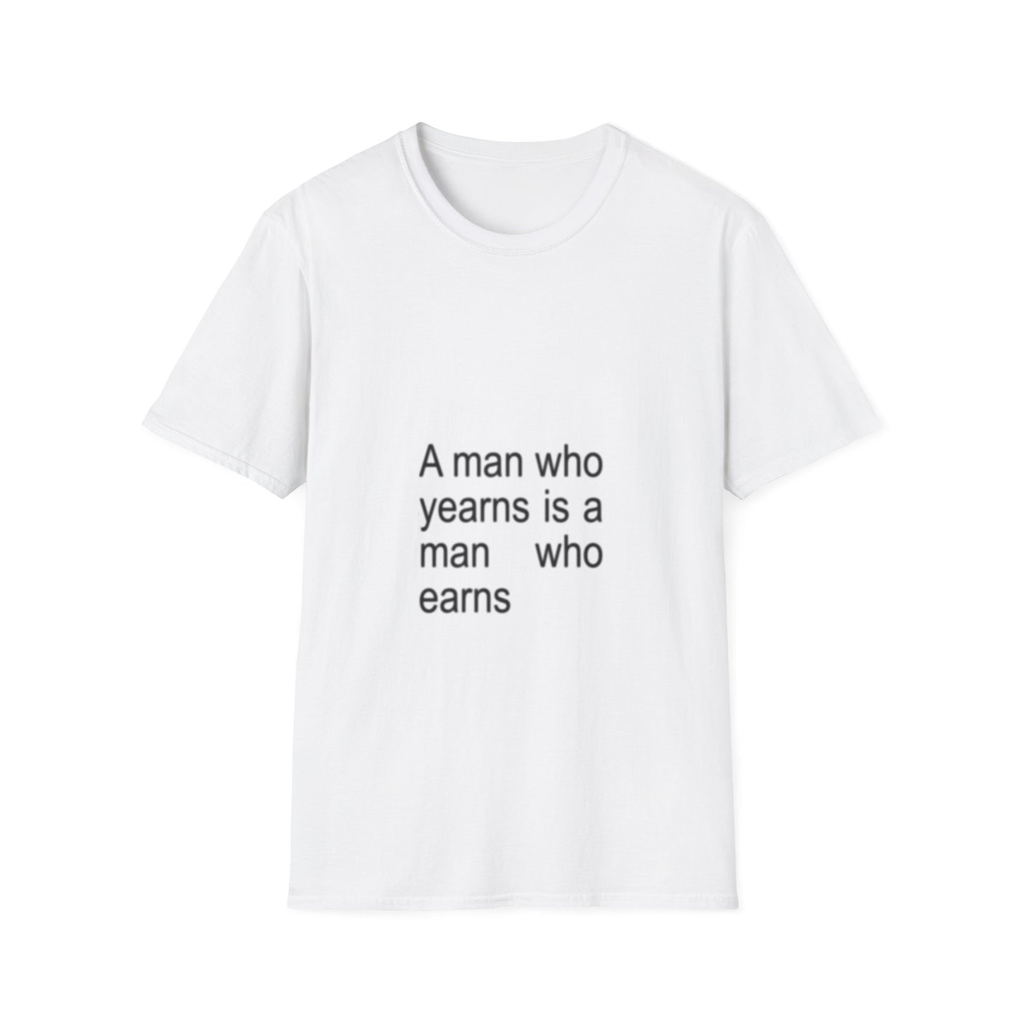 Men who Earns T-Shirt