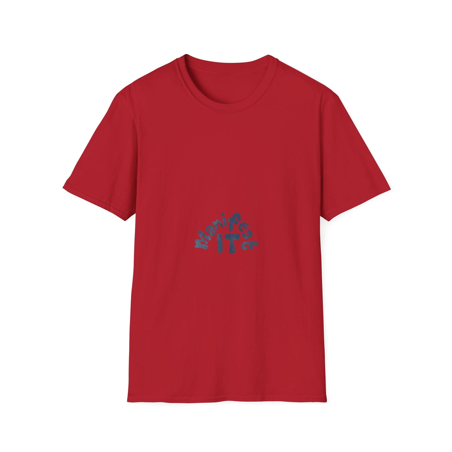 Manifest It Unisex T-Shirt