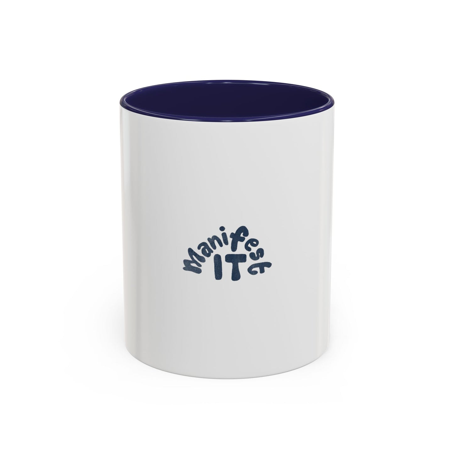 Manifest It Mug