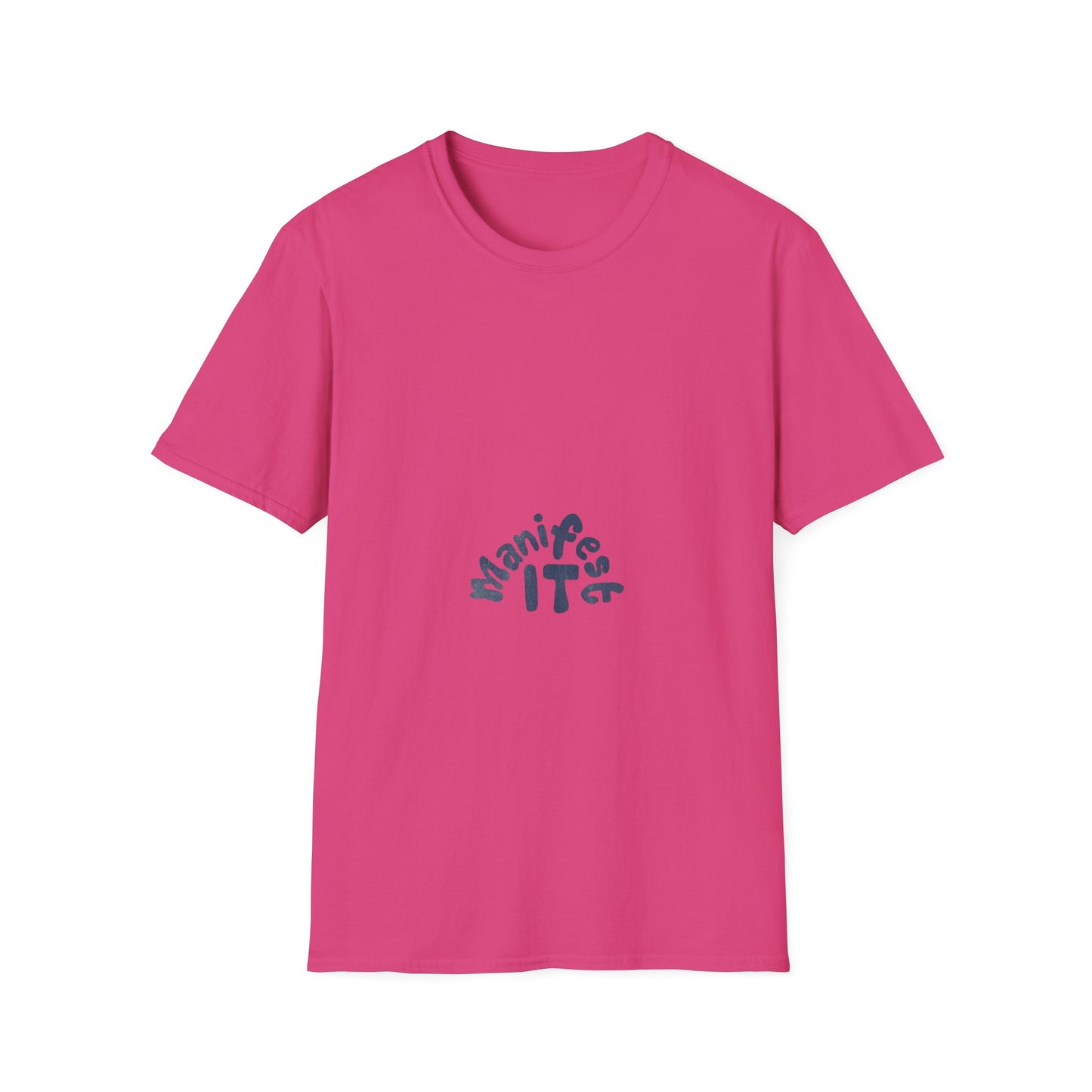 Manifest It Unisex T-Shirt