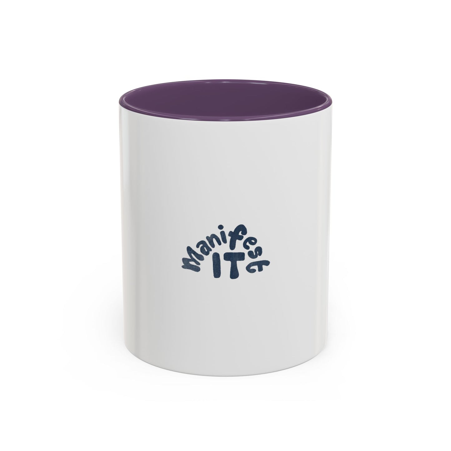 Manifest It Mug