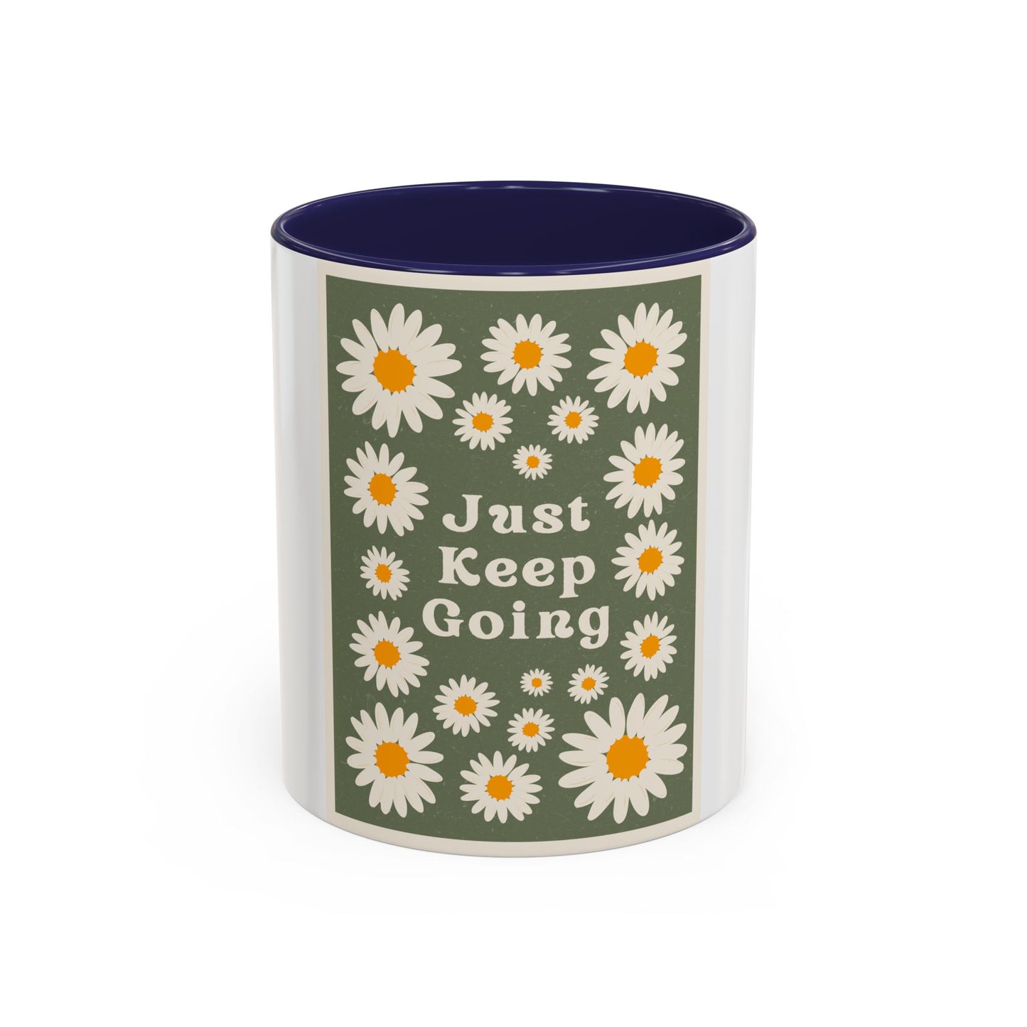 Just Keep Going Mug