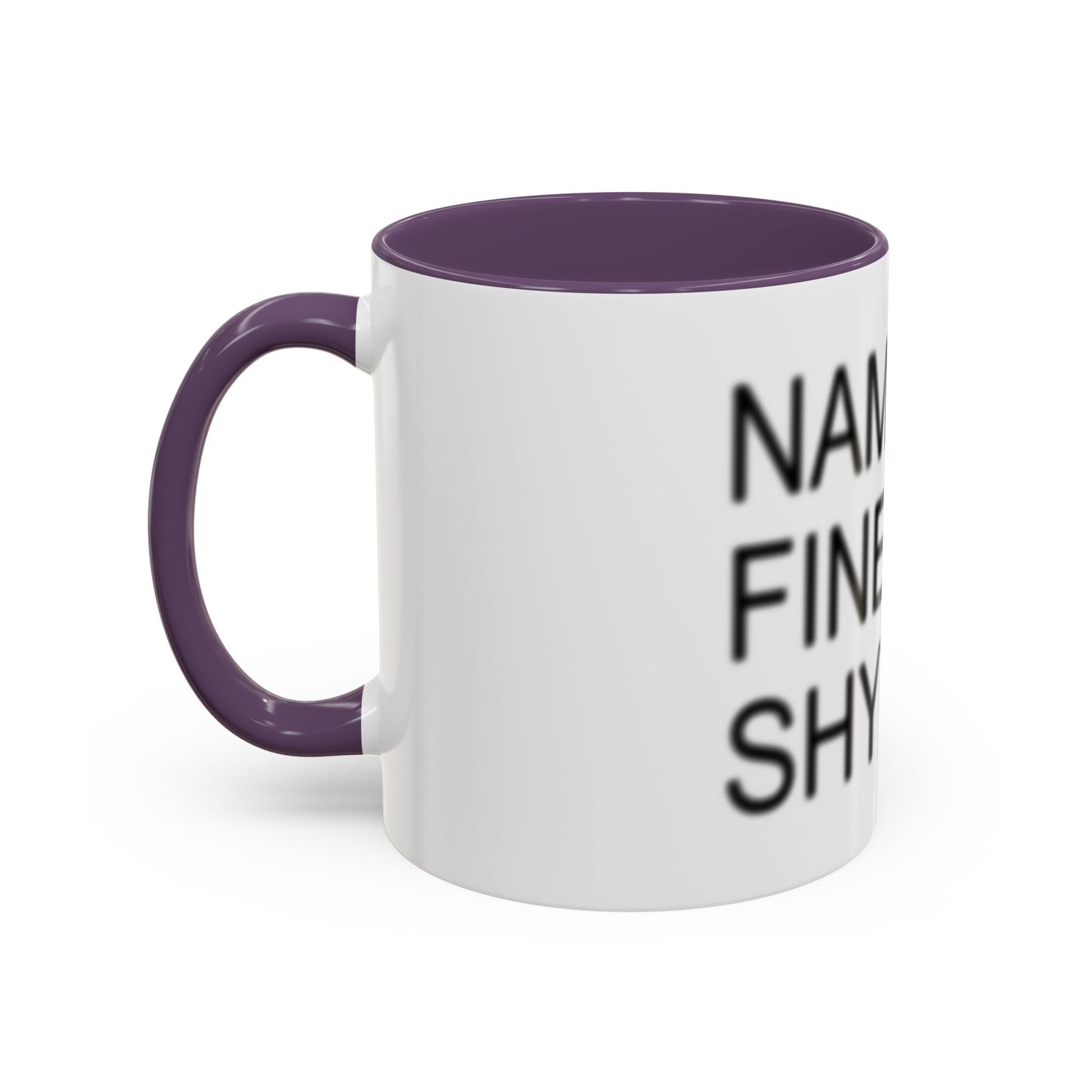 Nanaste Fine Shyt Mug
