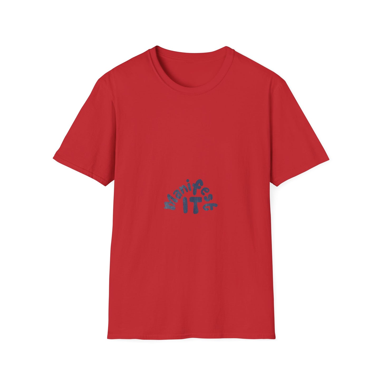 Manifest It Unisex T-Shirt