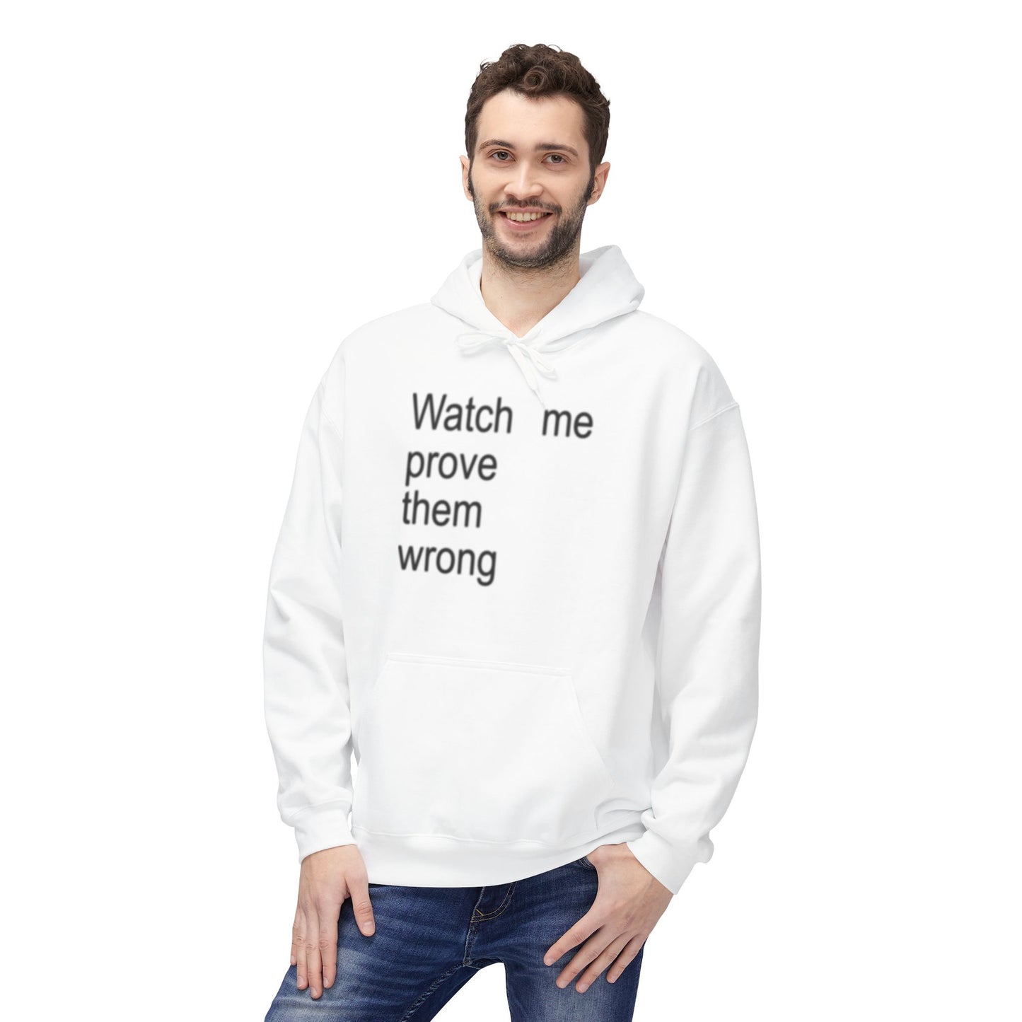 Prove them Wrong Hoodie