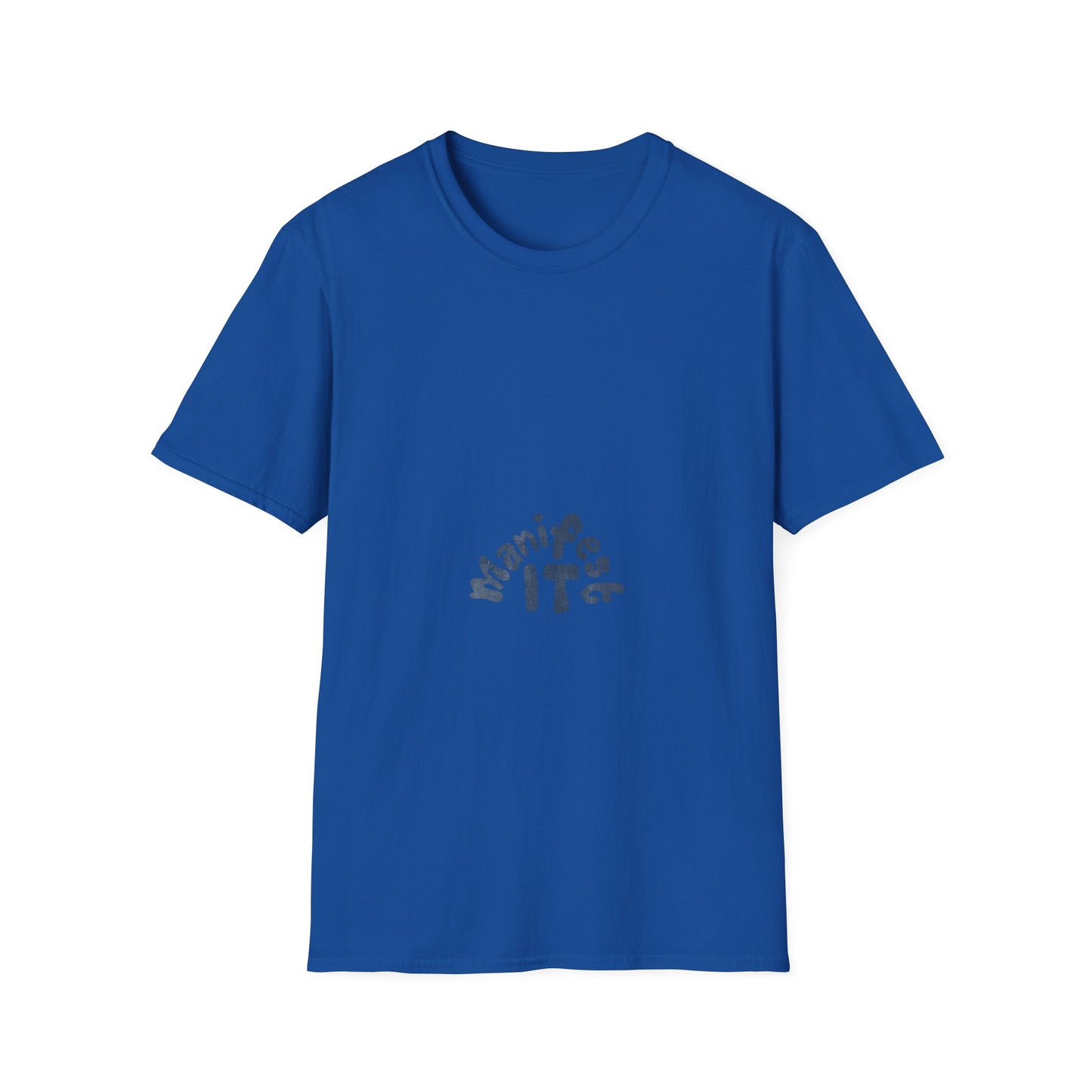 Manifest It Unisex T-Shirt