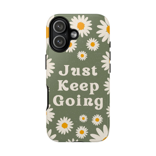 Just Keep Going Phone Case