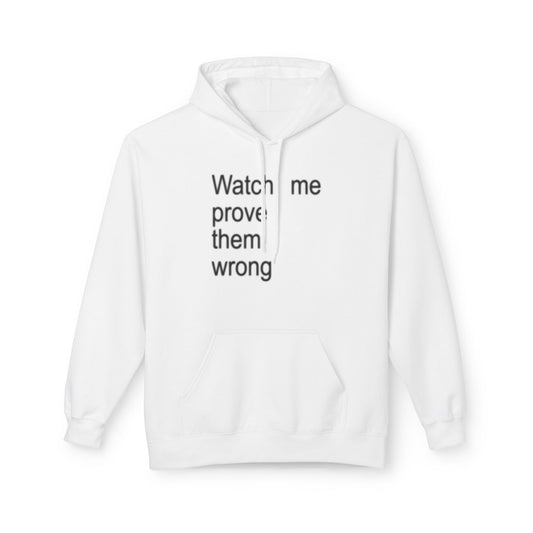 Prove them Wrong Hoodie