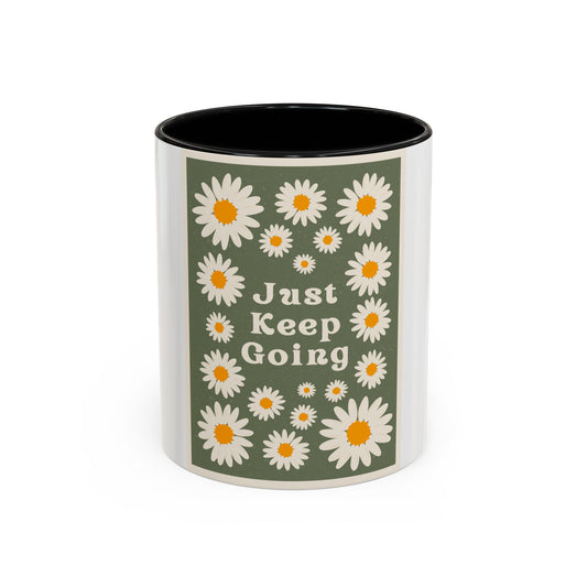 Just Keep Going Mug