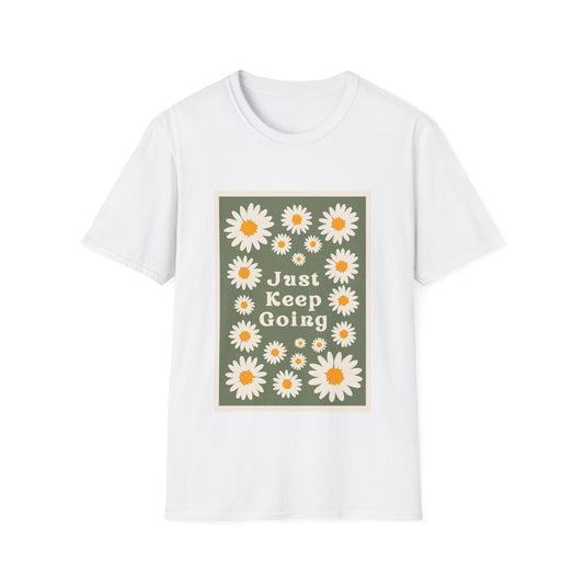 Just Keep Going T-Shirt