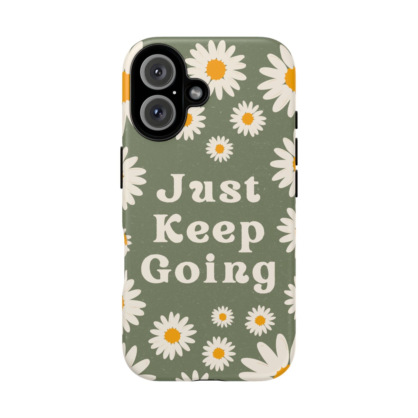 Just Keep Going Phone Case