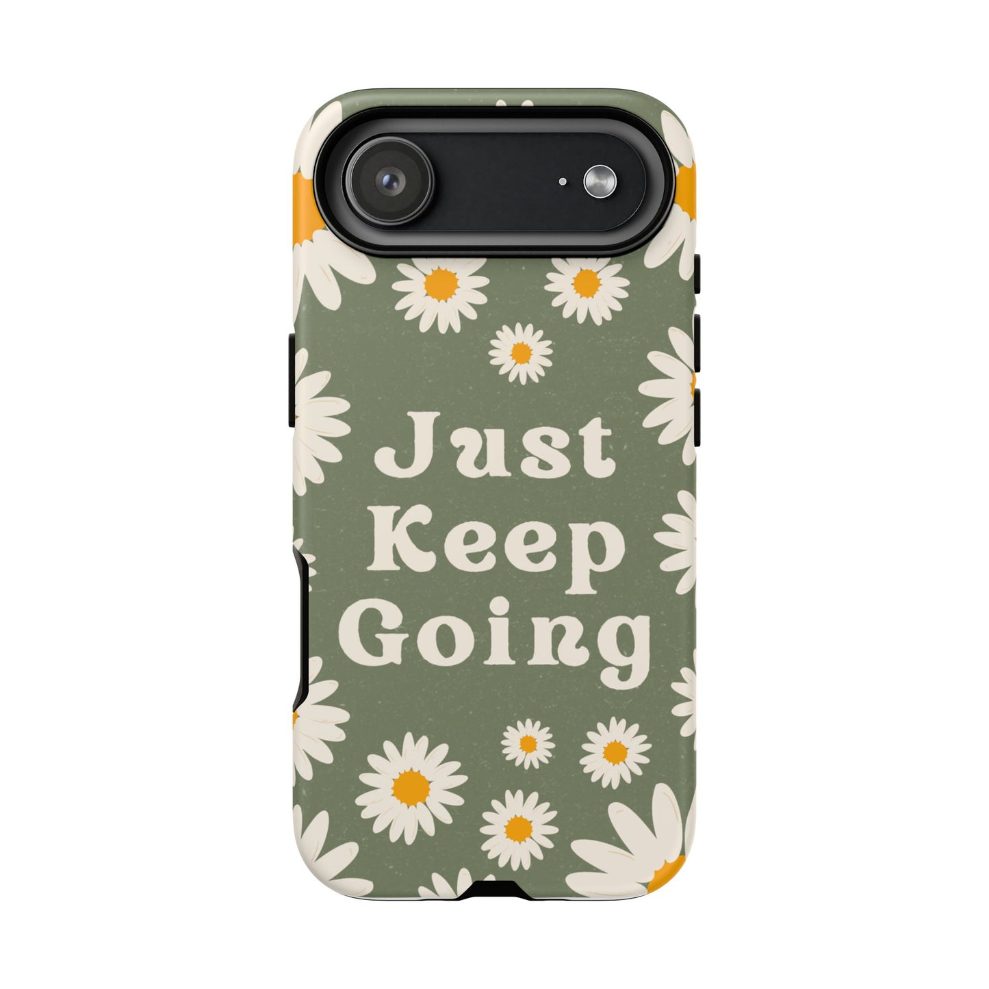 Just Keep Going Phone Case
