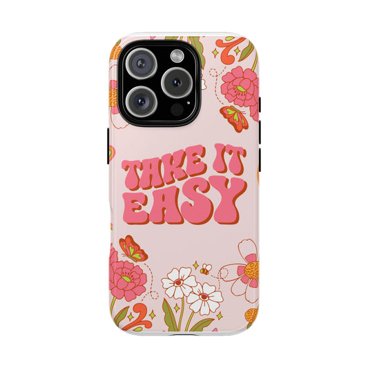 Take it Easy Phone Case